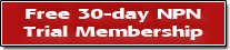 Free 30-day trial NPN membership!